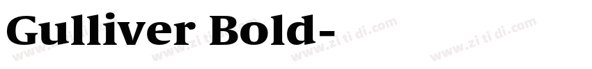 Gulliver Bold字体转换 Gulliver Bold字体转换
